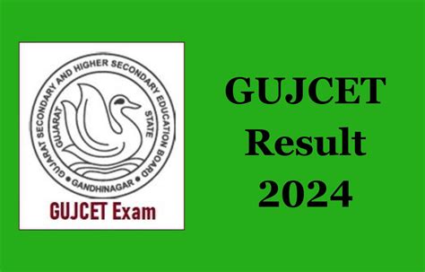 GUJCET Result 2024 (Out) .